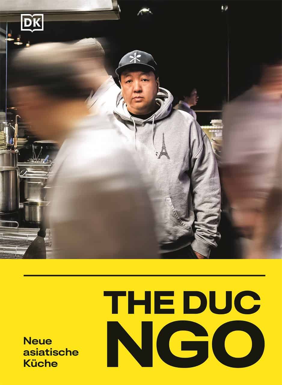 The Duc Ngo Kochbuch – der Berliner Gastronom schreibt nun auch